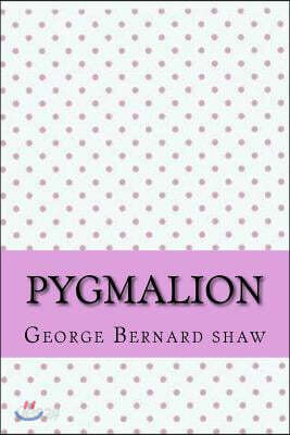 Pygmalion