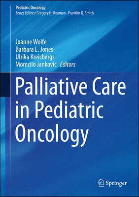 Palliative Care in Pediatric Oncology