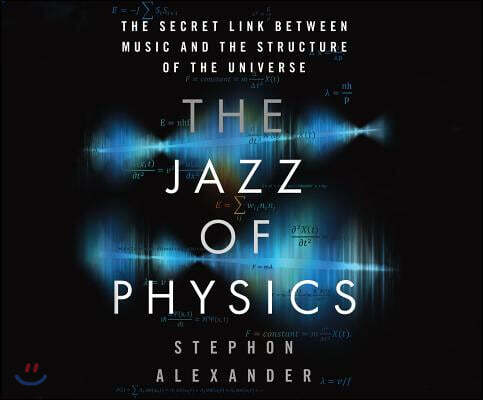 Gildan Media on Dreamscape Audio The Jazz of Physics: The Secret Link Between Music and the Structure of the Universe