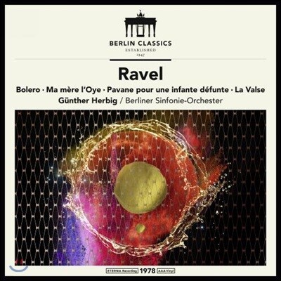 Maurice Ravel,Gunther Herbig,Konzerthausorchester Berlin — Gunther Herbig 라벨: 관현악 작품집 - 볼레로, 라 발스, 죽은 왕녀를 위한 파반느, 어미 거위 앨범 커버