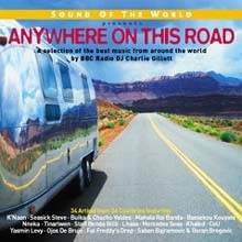 Sound Of The World presents: Anywhere On This Road