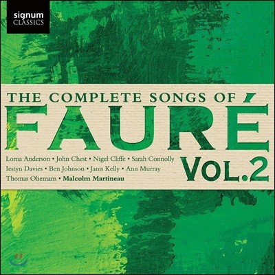 Malcolm Martineau :   2 -  , Į, ̺ 뷡 (Faure: The Complete Songs, Vol. 2 - Reve d'Amour, Vocalise, La Chanson d'Eve)  Ƽ,  ӷ,  
