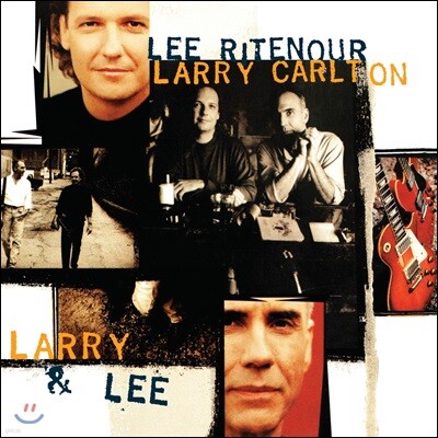 Jerry Hey, Gary Grant, Bill Reichenbach, Larry Williams, Omar Hakim, Harvey Mason, Greg Phillinganes, Melvin Davis — Lee Ritenour & Larry Carlton (리 릿나워, 래리 칼튼) - Larry & Lee 앨범 커버