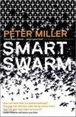 Smart Swarm