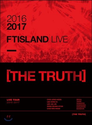 Ƽ Ϸ (FTISLAND) - 2016-2017 FTISLAND Live [The Truth]