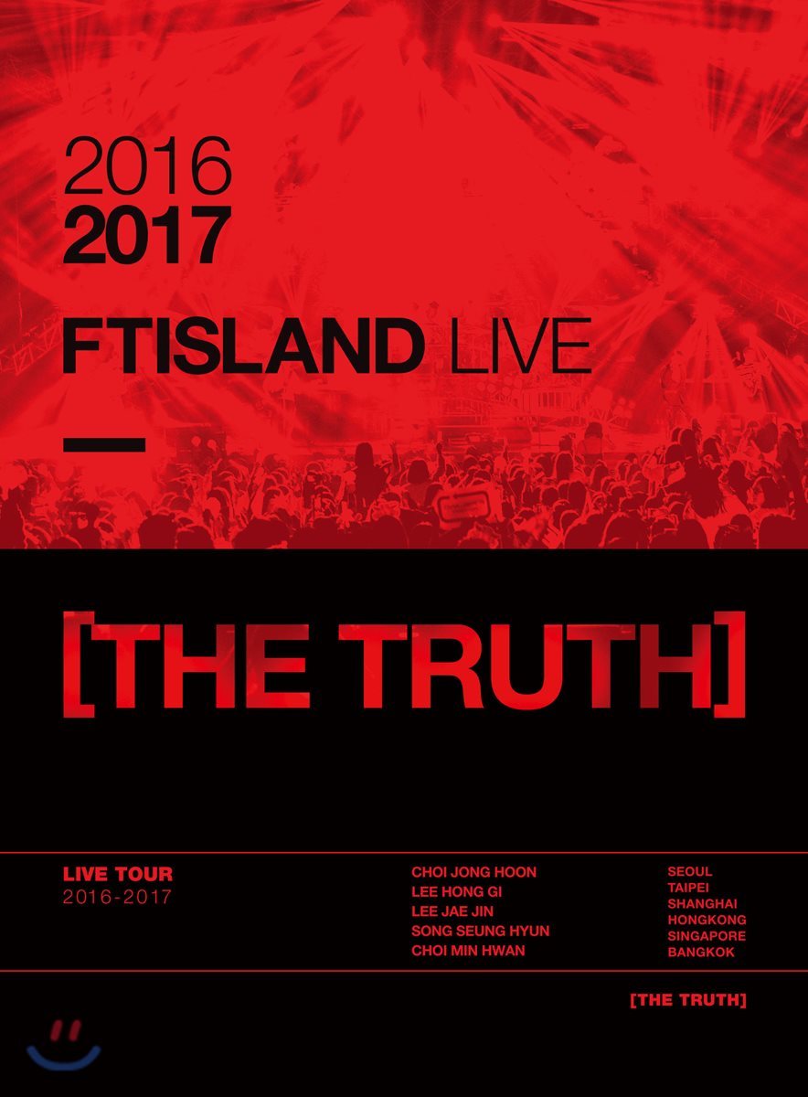 에프티 아일랜드 (FTISLAND) - 2016-2017 FTISLAND Live [The Truth]