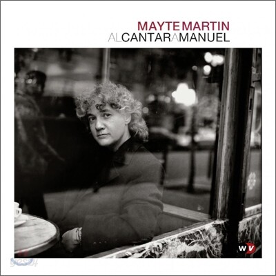 Mayte Martin - Al Cantar A Manuel