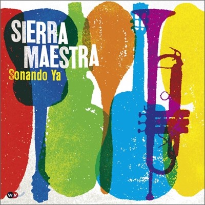 Sierra Maestra - Sonando Ya