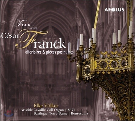 Elke Volker ũ:  ǰ - ۰ ǰ (Cesar Franck: Offertoires & Pieces Posthumes) Ŀ OĿ