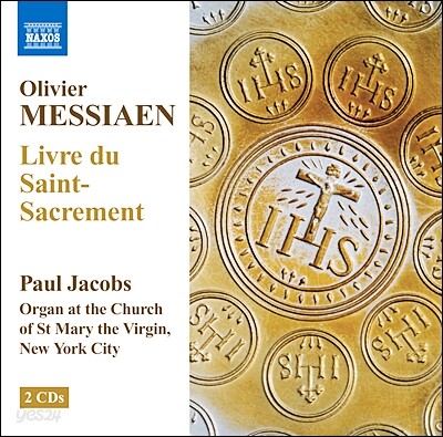 Paul Jacobs 메시앙: 영성체의 책 - 폴 제이콥스 (Messiaen : Livre Du Saint Sacrement)