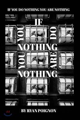 If You Do Nothingyou Are Nothing: The Determination of Ryan Poignon