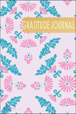 Gratitude Journal: Gratitude Diaries & Daily Self Reflection for Busy person, Blossom Pink Cover