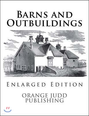Barns and Outbuildings: Enlarged Edition