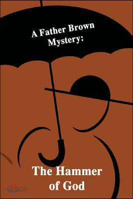 A Father Brown Mystery: The Hammer of God