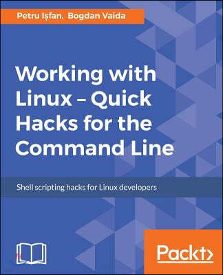 Working with Linux - Quick Hacks for the Command Line