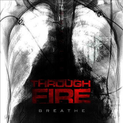Through Fire - Breathe (Deluxe Edition)(White 2LP)
