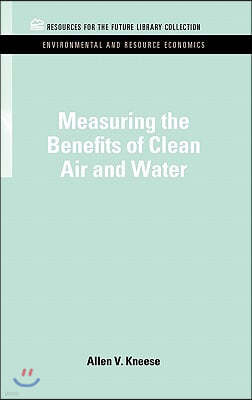 Measuring the Benefits of Clean Air and Water