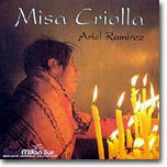 Ariel Ramirez - Misa Criolla