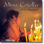 Ariel Ramirez - Misa Criolla