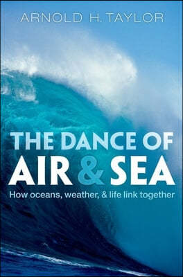 The Dance of Air and Sea