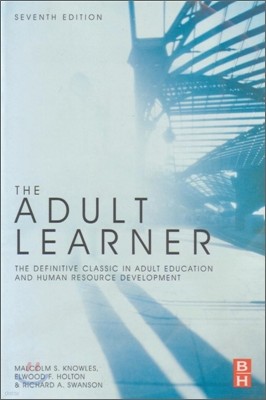 The Adult Learner, 7/E