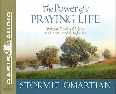 The Power of a Praying Life