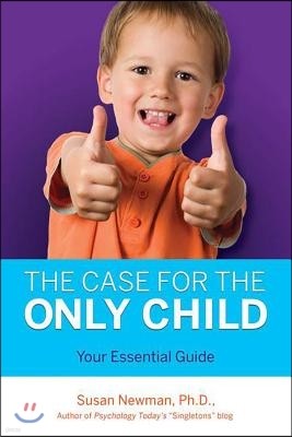 The Case for Only Child: Your Essential Guide