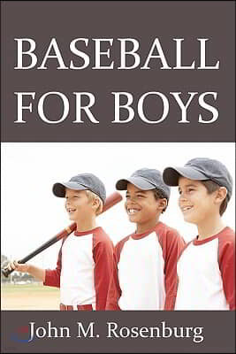 Baseball For Boys