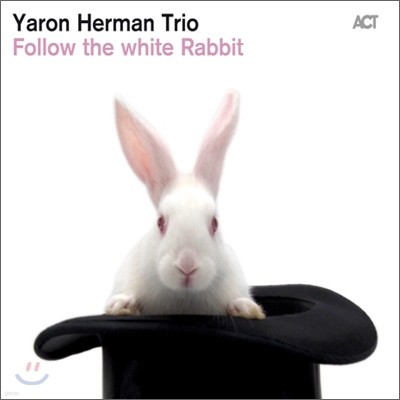 Yaron Herman - Follow The White Rabbit