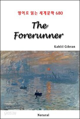 The Forerunner - 영어로 읽는 세계문학 680
