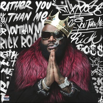 Rick Ross — Rather You Than Me 앨범 커버