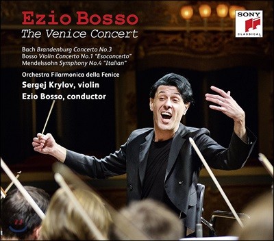 Ezio Bosso   Ͻ ܼƮ - : θũ ְ / : ̿ø ְ / ൨:  4 (The Venice Concert - J.S. Bach: Brandenburg Concerto / Mendelssohn: Italian Symphony)