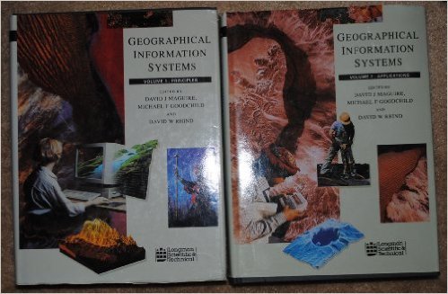 Geographical Information Systems: Principles and Applications 2 Volume Set (Hardcover)