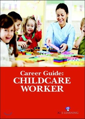 Career Guide: Childcare Worker 