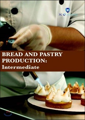 Bread And Pastry Production : Intermediate (Book with DVD)  (Workbook Included)