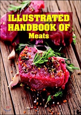 Illustrated Handbook Of<br/>Meats