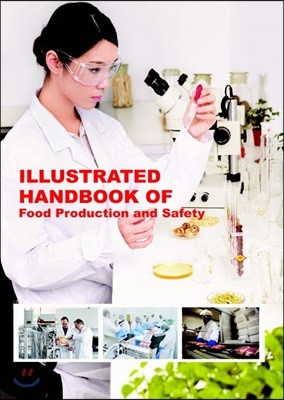 Illustrated Handbook Of<br/>Food Production And Safety
