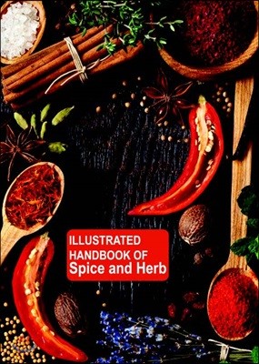 Illustrated Handbook Of<br/>Spice And Herb