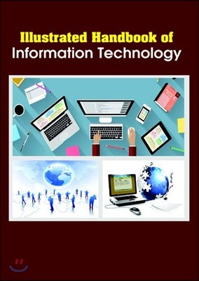 Illustrated Handbook Of<br/>Information Technology