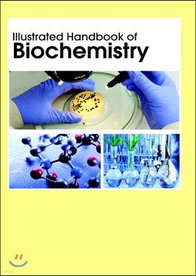 Illustrated Handbook Of<br/>Biochemistry