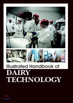 Illustrated Handbook Of<br/>Dairy Technology