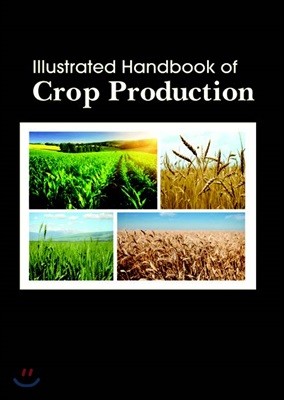 Illustrated Handbook Of<br/>Crop Production