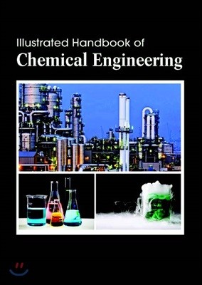 Illustrated Handbook Of<br/>Chemical Engineering