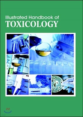 Illustrated Handbook Of<br/>Toxicology