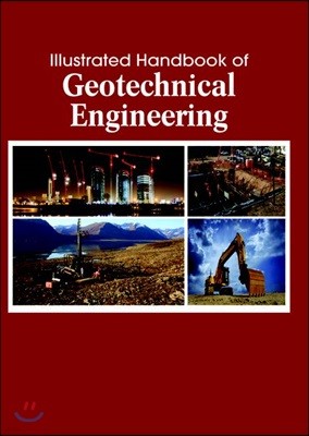 Illustrated Handbook Of<br/>Geotechnical Engineering