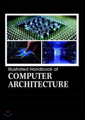 Illustrated Handbook Of<br/>Computer Architecture