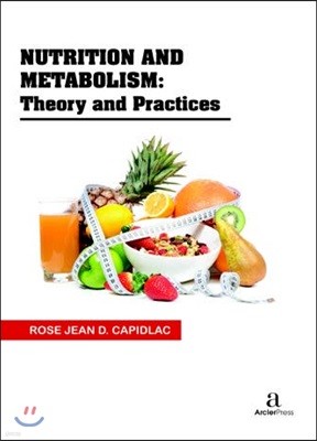 Nutrition And Metabolism: Theory And Practices