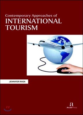 Contemporary Approaches Of International Tourism