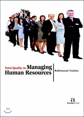Total Quality In Managing Human Resources
