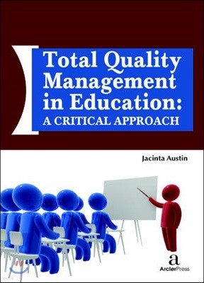 Total Quality Management In Education: A Critical Approach